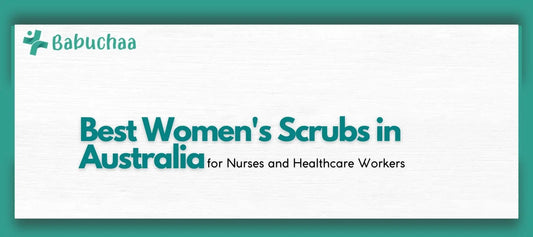 Best Women's Scrubs in Australia for Nurses and Healthcare Workers Babuchaa