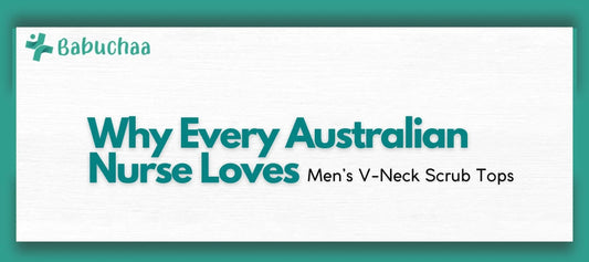 Why Every Australian Nurse Loves Men’s V-Neck Scrub Tops Babuchaa