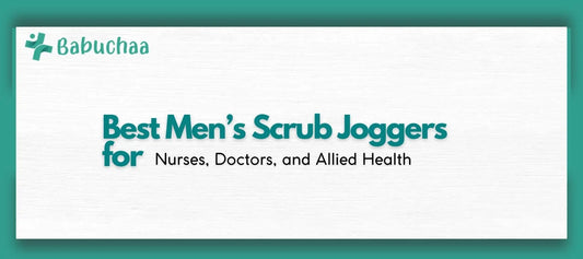 Best Men’s Scrub Joggers for Nurses, Doctors, and Allied Health Babuchaa